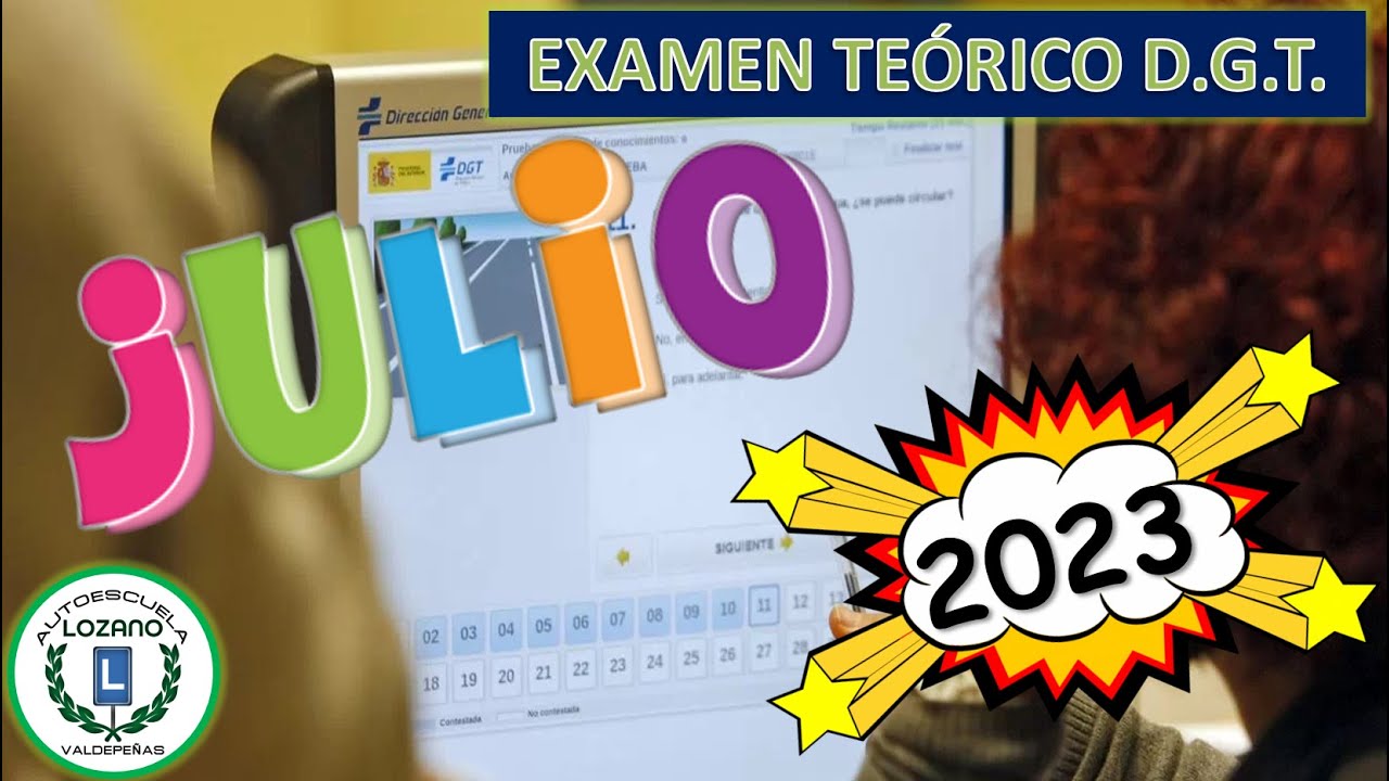 EXAMEN TEÓRICO DGT - JULIO 2023