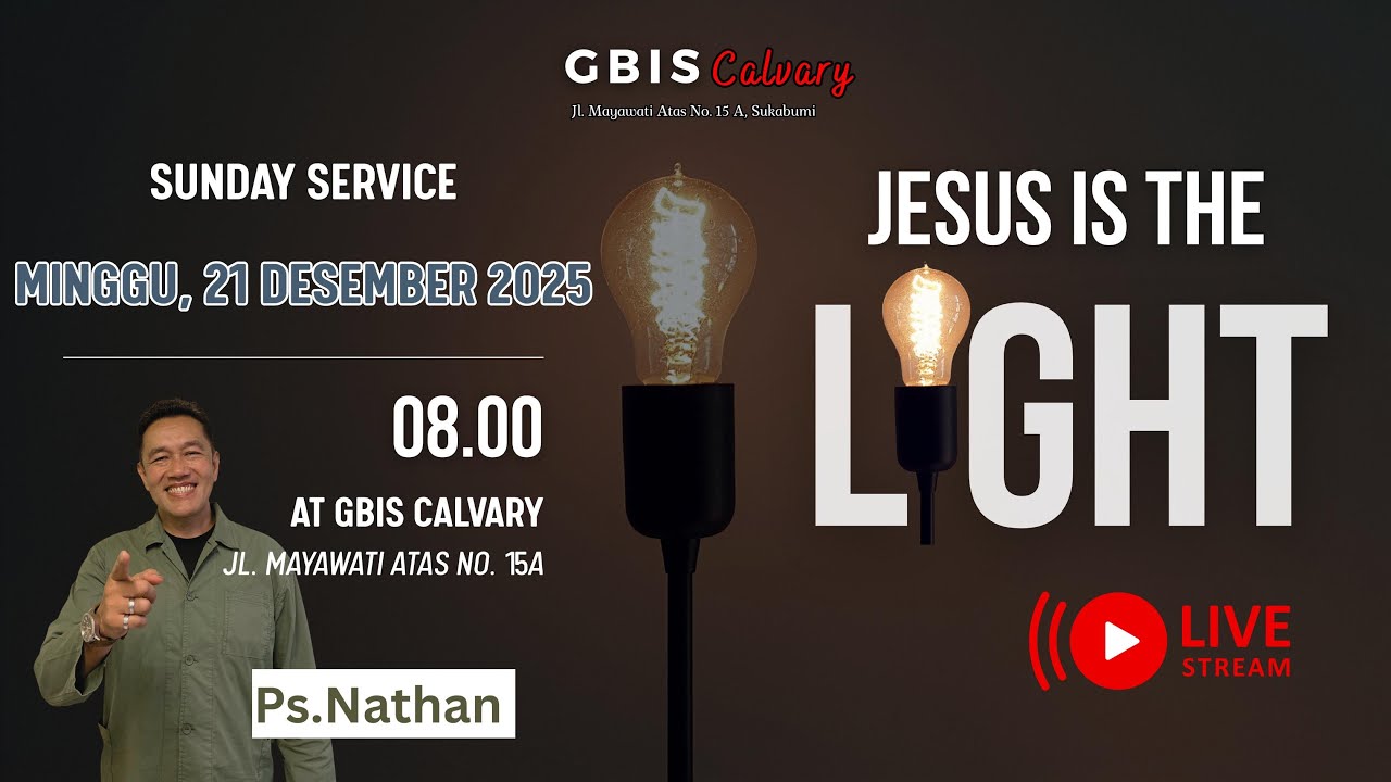 Jesus Christ is the light - Ps.Nathan