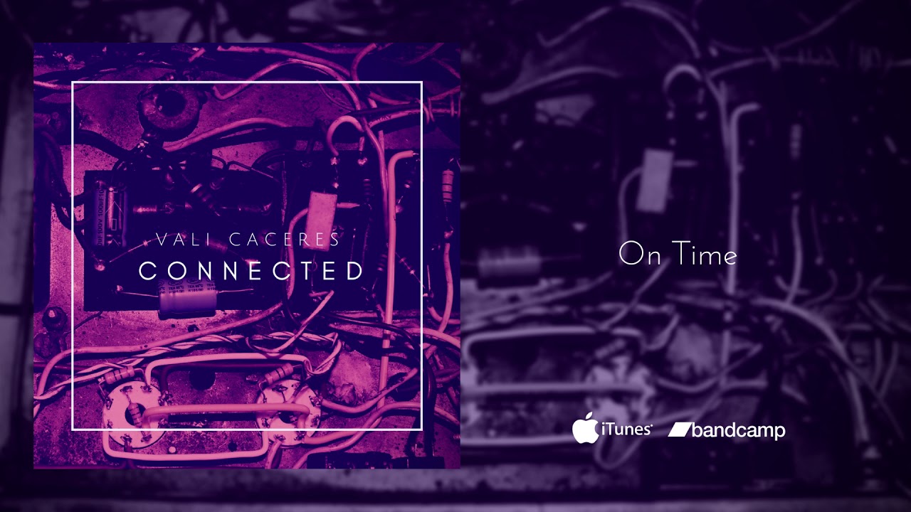 VALI CACERES | CONNECTED Full EP Stream