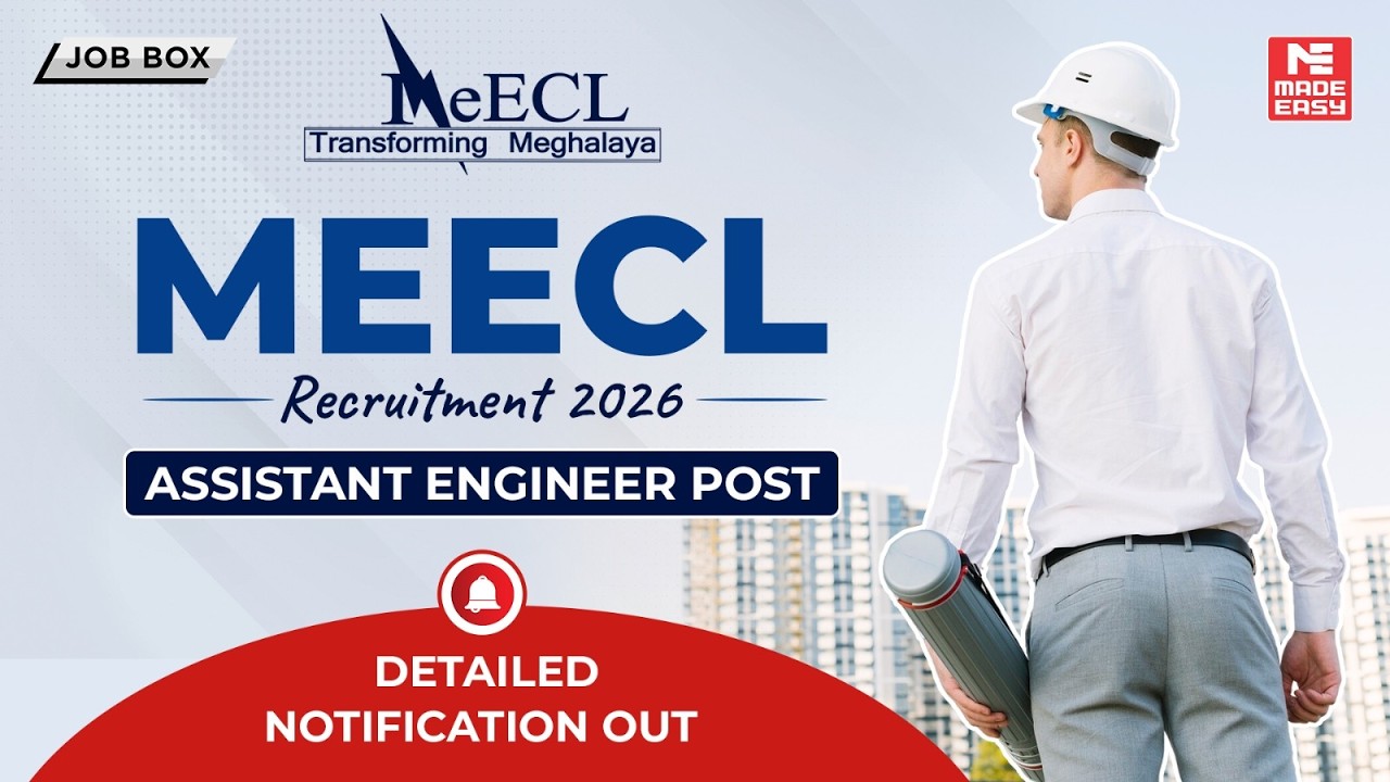 MEECL Assistant Engineer 2026 | High Salary Govt Job | Eligibility, Exam Pattern, Vacancy and More!