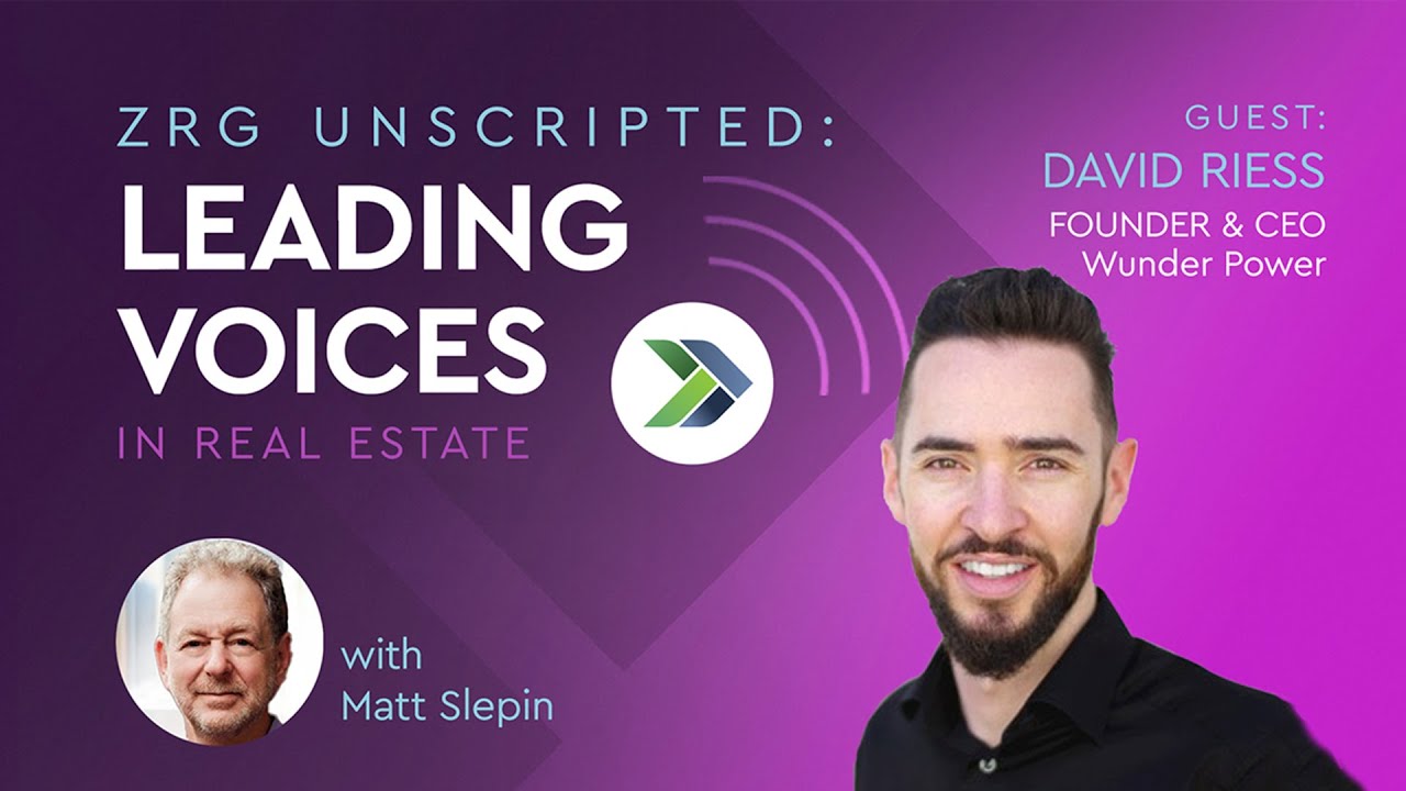Dave Riess, Co-Founder & CEO Wunder Power | Leading Voices in Real Estate