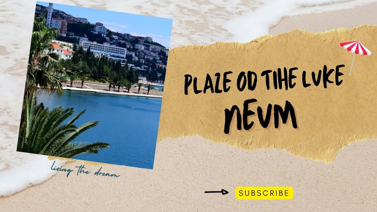 Plaze u Neumu- Beaches from Tiha Luka to hotel Sunce  #neum #bosnia #travel #holiday