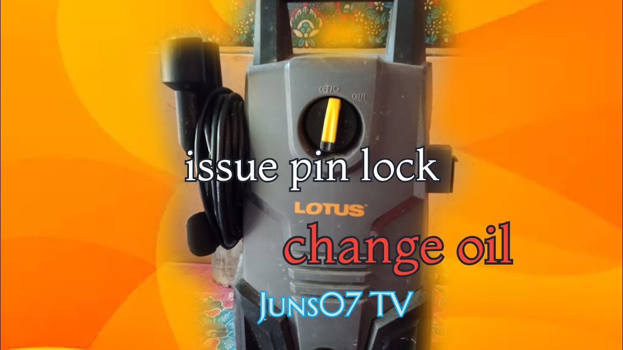 Lotus issue pin lock and change oil