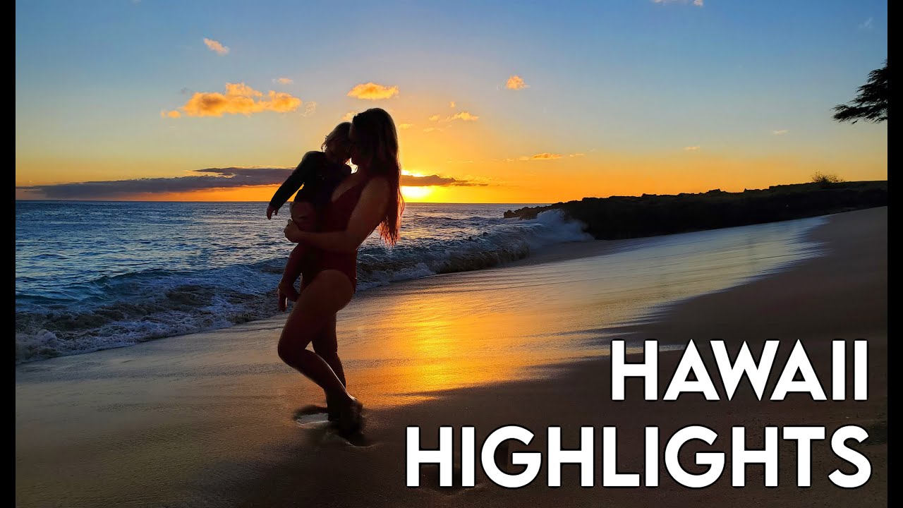 Hawaii Highlights | A Year Living in Hawaii
