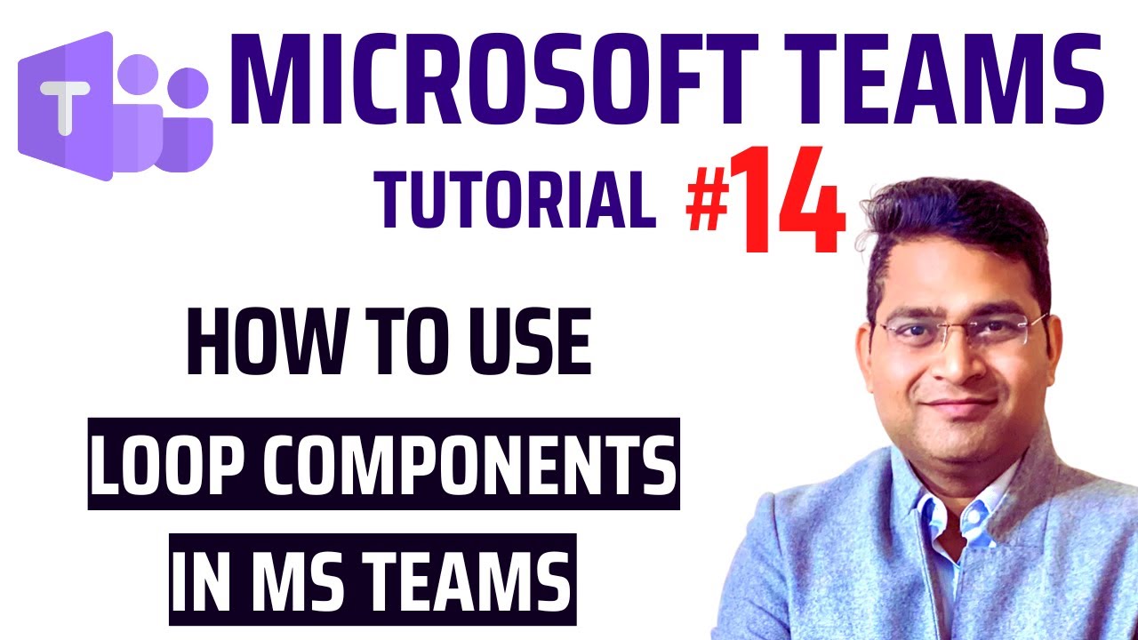 How to use Loop Components in MS Teams | Microsoft Teams Tutorial #14