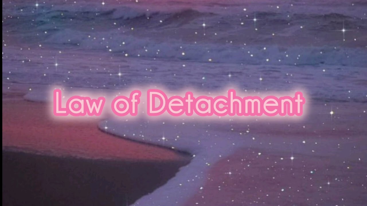 🕊️✨Law of Detachment Subliminal✨🕊️