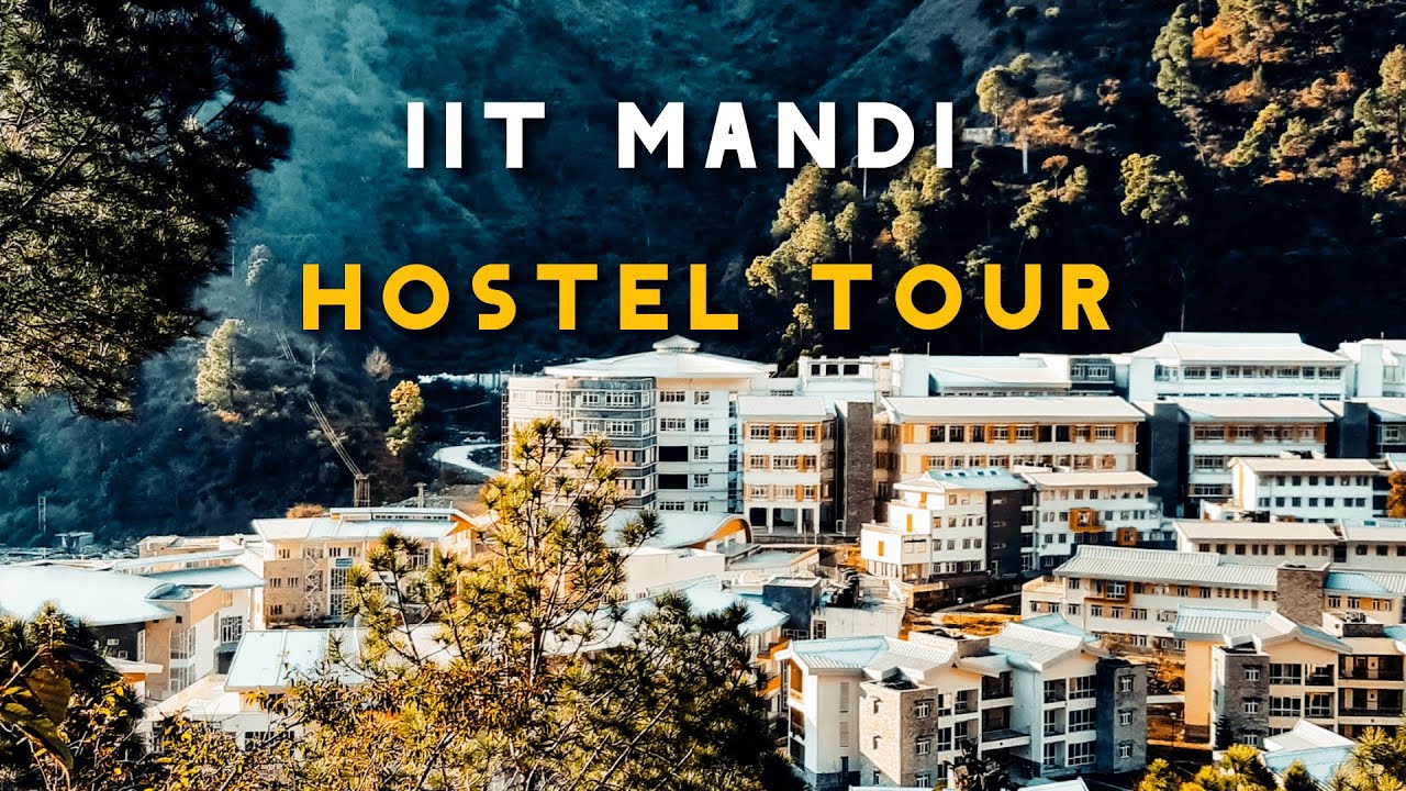 My hostel Tour  IIT Mandi