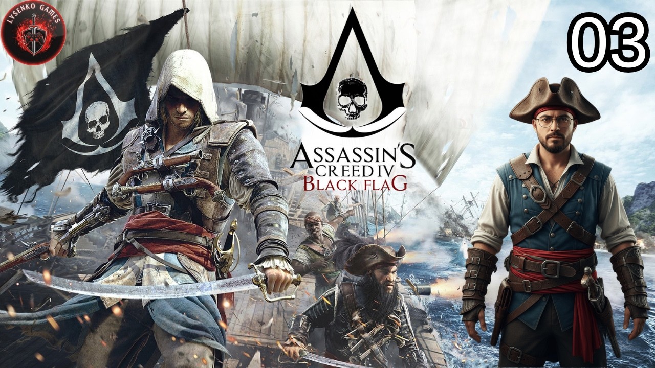 🏴‍☠️ Assassin's Creed IV: Black Flag - Ep. 03