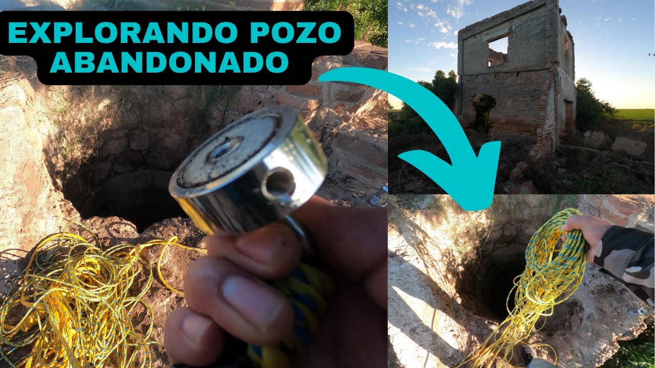 Explorando pozo abandonado segundo intento / pesca con im&aacute;n.