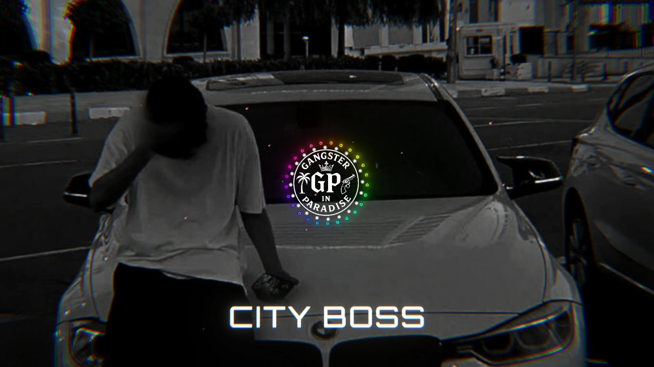 GP - CITY BOSS [LUXURY GANGSTER TRAP]
