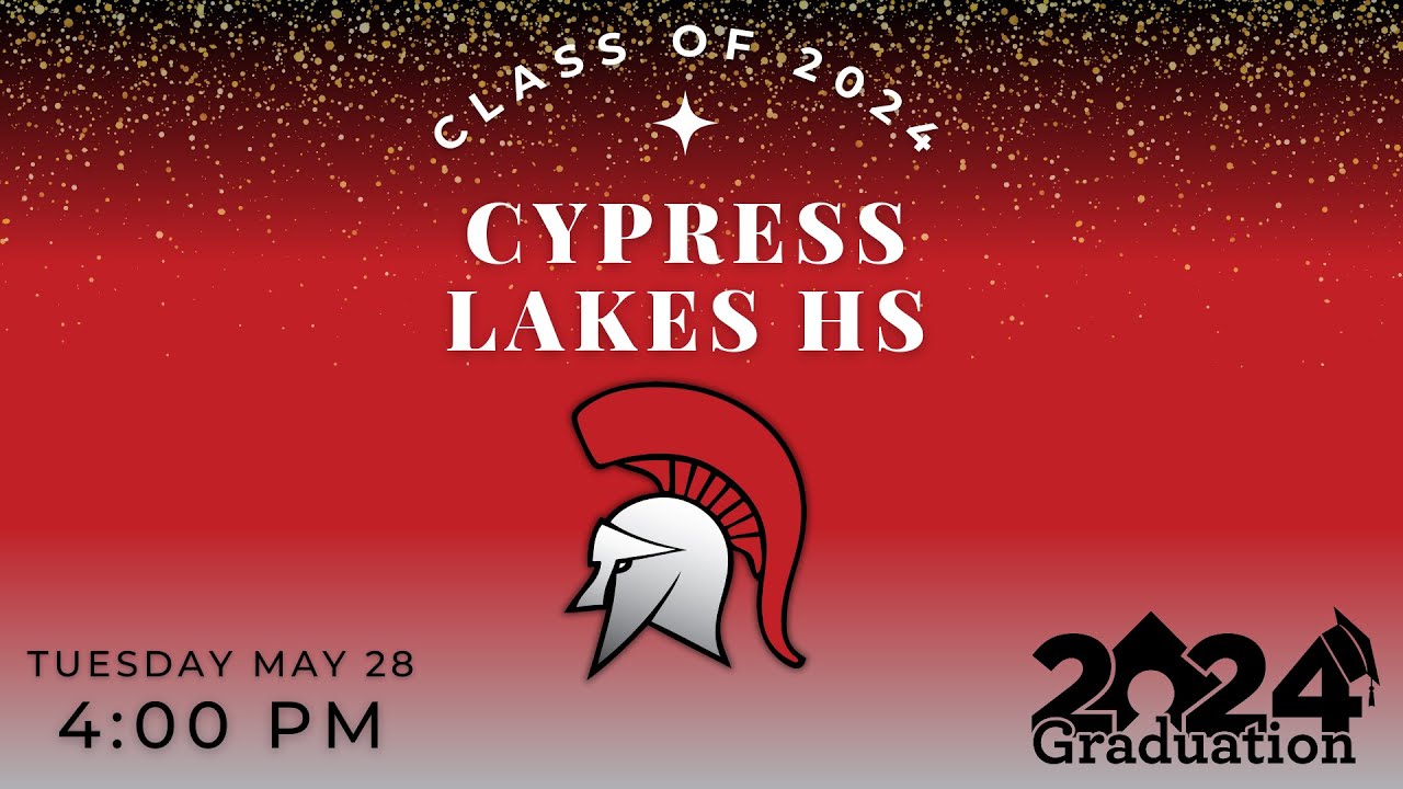 Cy Lakes HS - Class of 2024 Graduation | May 28th, 2024