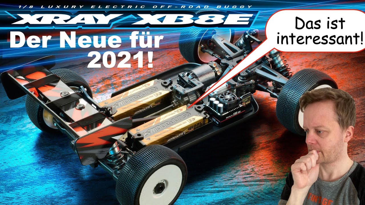 Das ist der neue Xray XB8E 2021 und er ist interessant!
