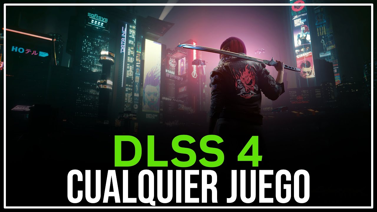 DLSS 4: ACTIVALO en TODOS LOS JUEGOS | Guía definitiva