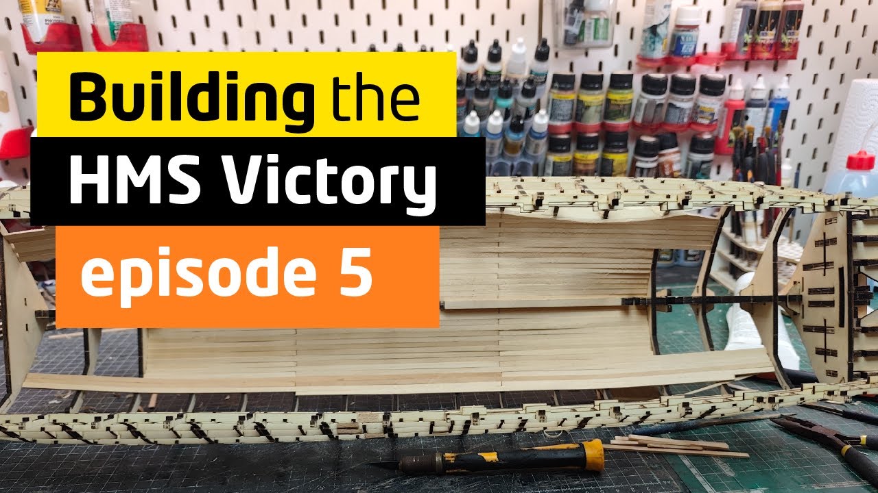 HMS Victory - Open Hull Model Ship- Episode 5
