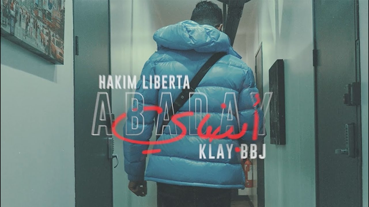 Hakim Liberta FT @KLAY BBJ  - ABBADAY (Official Music Video)By@AwsProduction-music