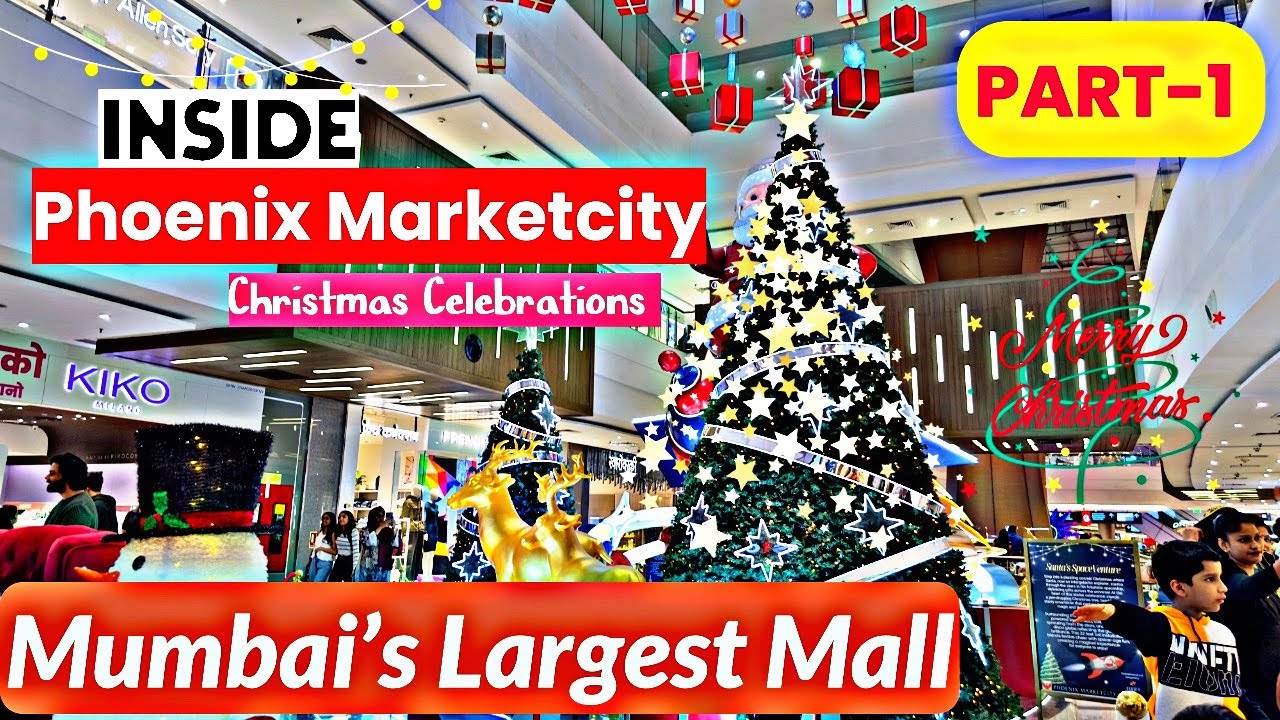 Phoenix Marketcity | Mall | Christmas Celebrations |4k Ultra HD | Mumbai’s largest Mall