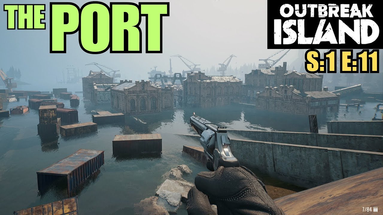 Outbreak Island (Gameplay) S:1 E:11 - The Port