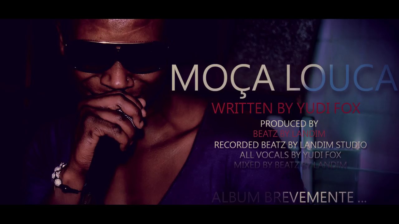 MO&Ccedil;A LOUCA - YUDI FOX ( PROD BEATZ BY LANDIM )