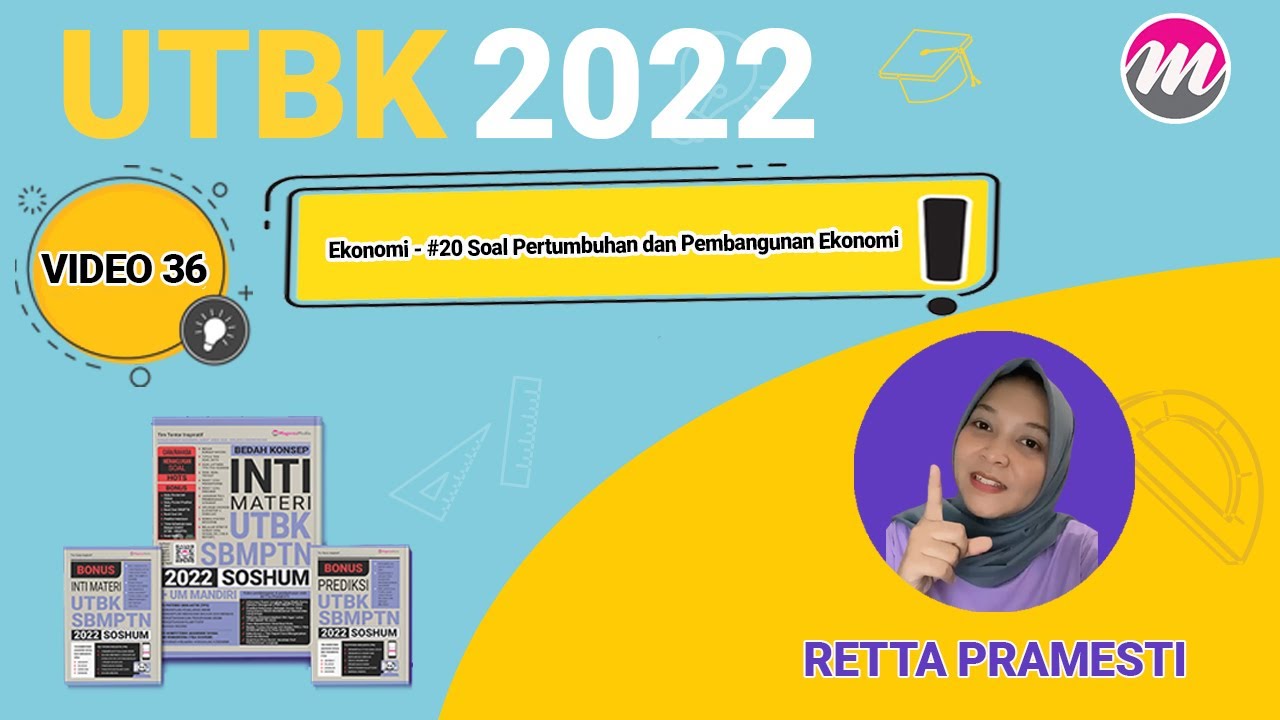 36) Ekonomi - #20 Soal Pertumbuhan dan Pembangunan Ekonomi | Lulus UTBK 2022 Bersama Magenta Media.
