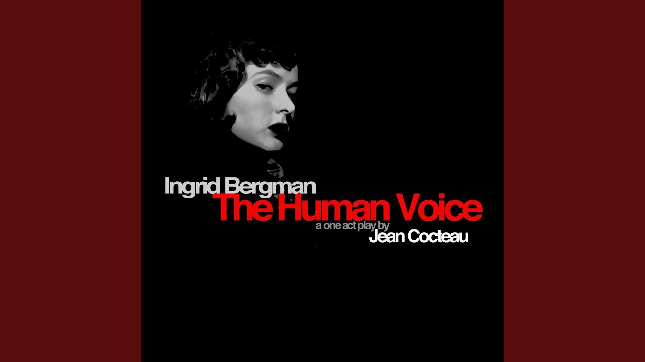 The Human Voice' A One Act Play by Jean Cocteau