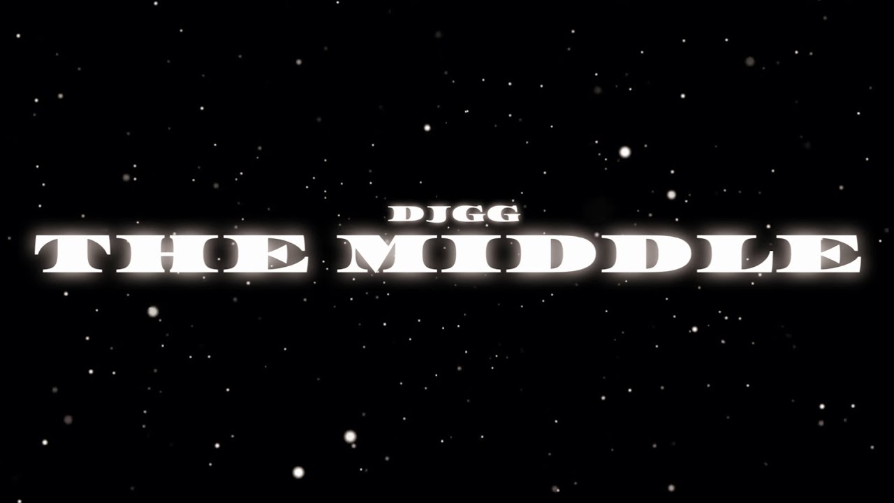 DJGG - The Middle (Official Video)