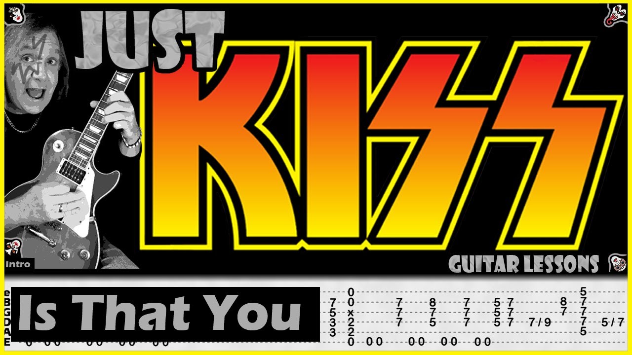 Is That You Guitar Lesson – KISS | How To Play (Rhythm & Lead) + Tabs