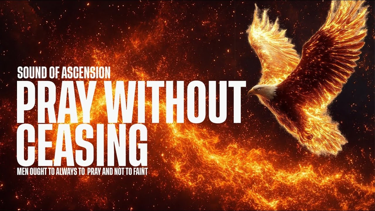 “Pray Without Ceasing – A Lifestyle of Unbroken Prayer | Deep Worship Atmosphere”