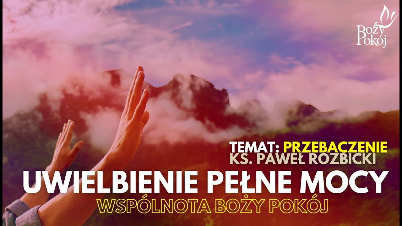 Uwielbienie pełne Mocy - temat: przebaczenie - wspólnota Boży Pokój (30 XI 2022)