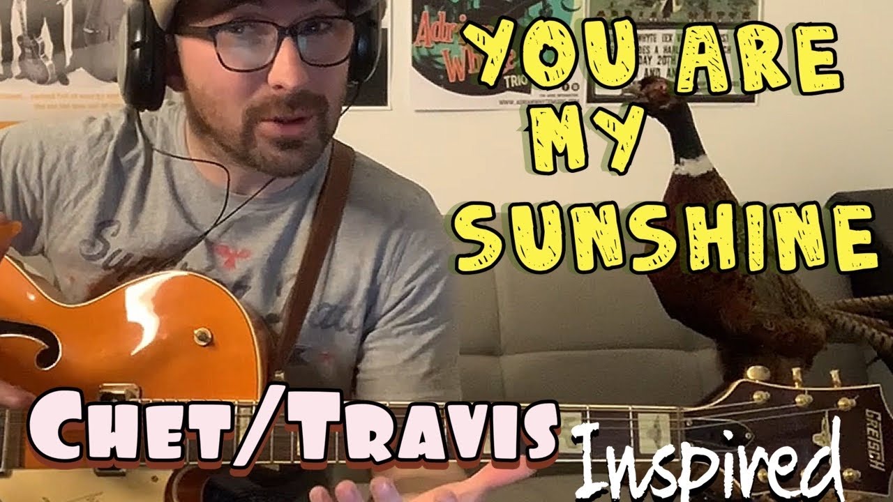You are my Sunshine Fingerstyle Guitar Lesson (Chet Atkins / Travis inspired)