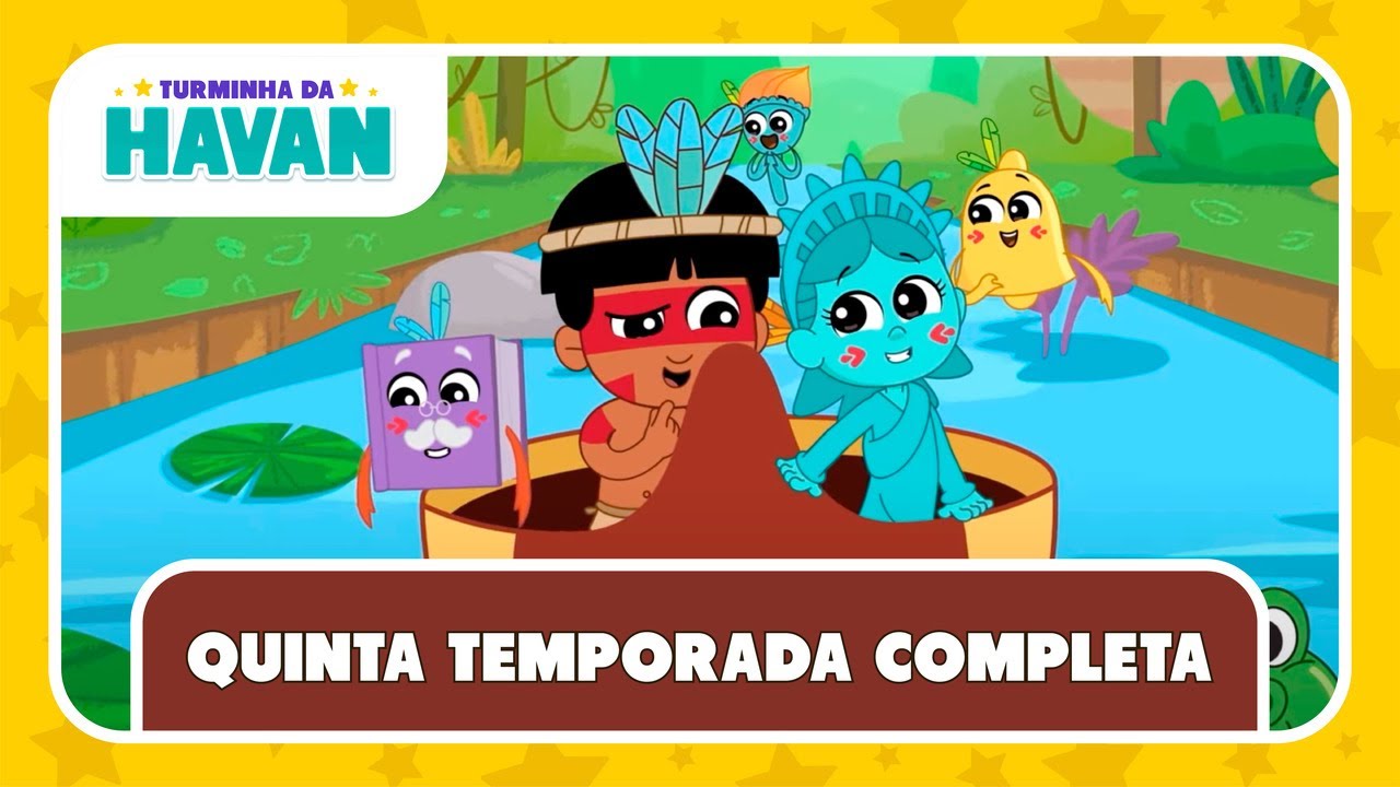 QUINTA TEMPORADA COMPLETA | TURMINHA DA HAVAN | LETRAS E MÚSICAS