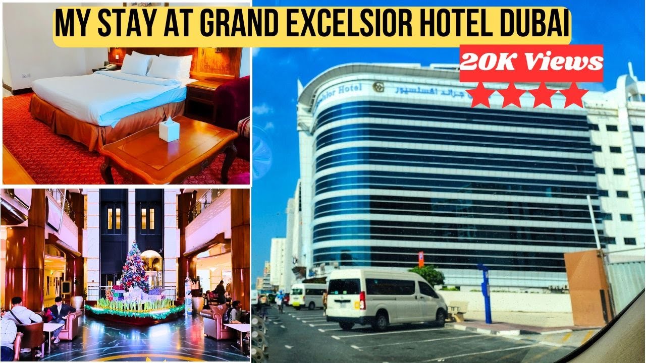 My stay in Grand Excelsior Hotel Bur Dubai | Grand Excelsior Hotel Deluxe Room Details | Dubai Hotel