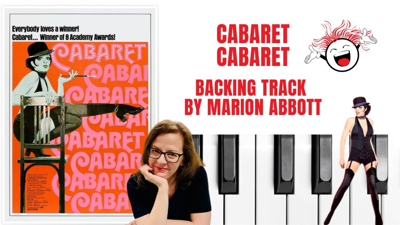 Cabaret (Cabaret)🎙 - Accompaniment 🎹 *A*