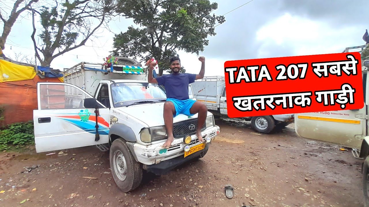 TATA 207 सबसे खतरनाक गाड़ी