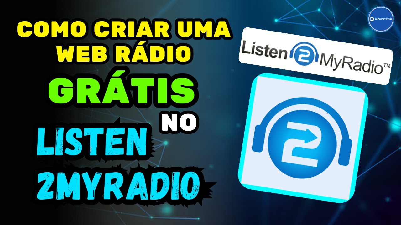 Como Criar Sua Web Rádio Grátis no Listen2MyRadio (Passo a Passo Completo!)