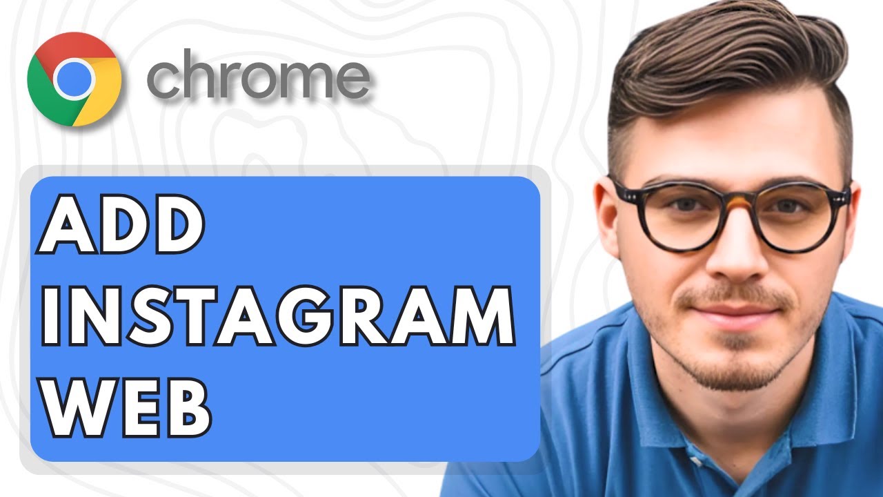 How To Add Instagram Web on Google Chrome [2025 Guide]