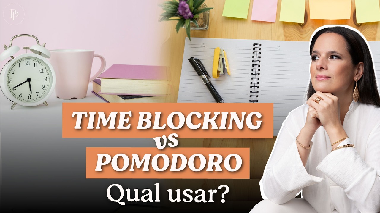 Como organizar seu dia com Time Blocking e vencer a procrastinação com Pomodoro