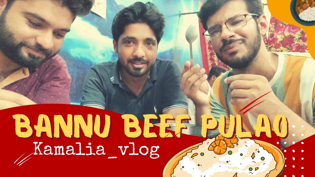 Bannu ka beef Pulao | Local Food | Kamalia