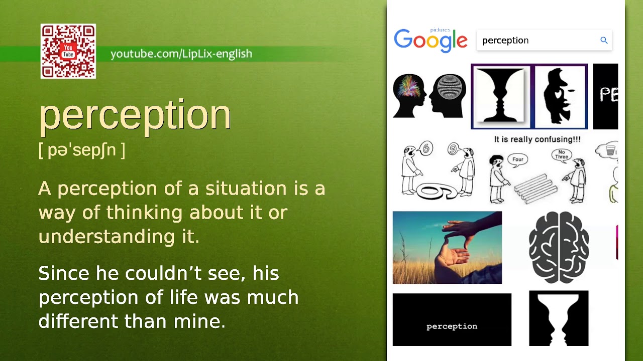 Perception : C2 level english vocabulary lesson, www.LipLix.com
