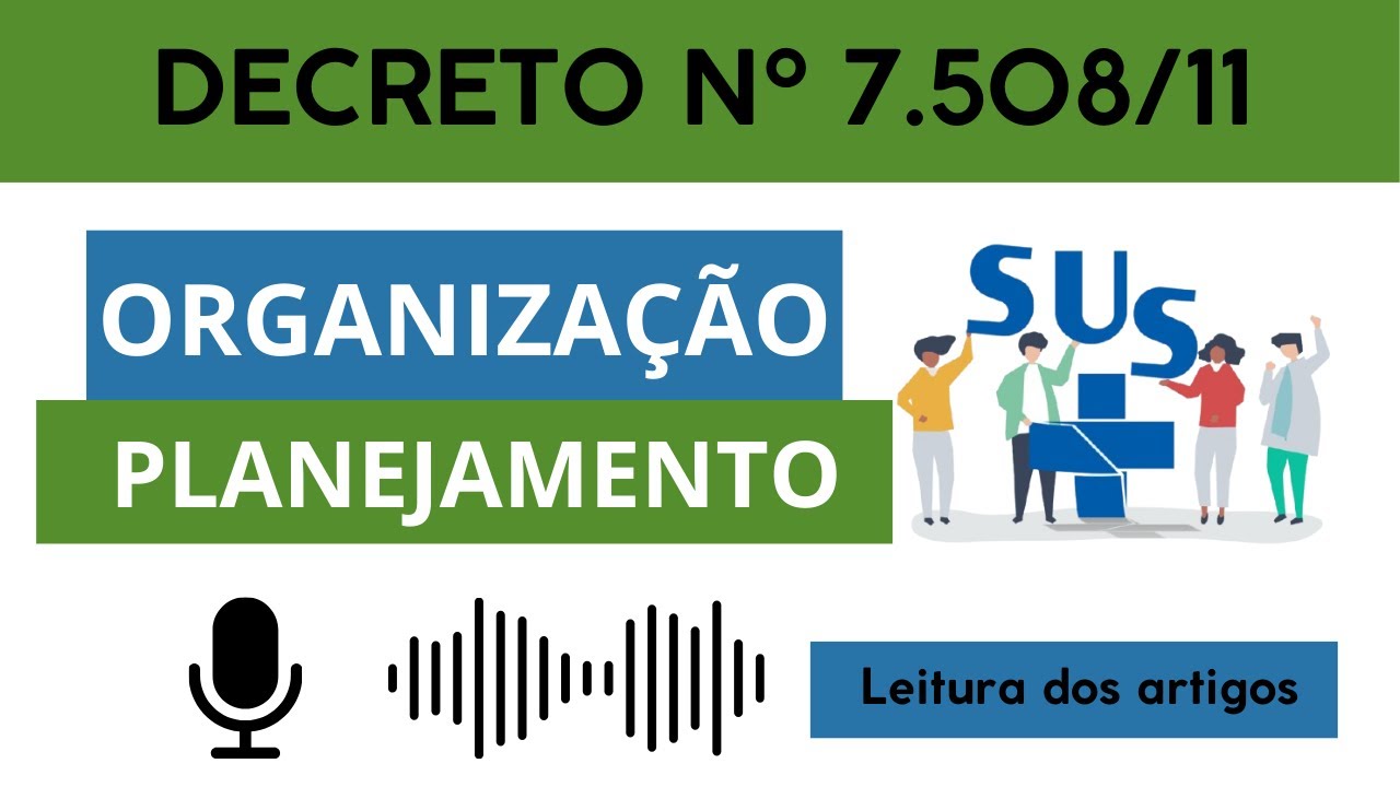 Leitura em Áudio do Decreto 7.508/2011 – Completo e Atualizado