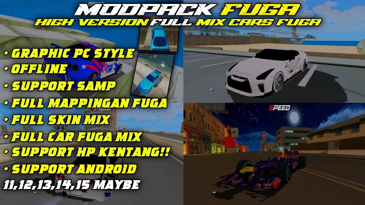MODPACK FUGA GTA SA ANDROID FULL SKIN AND CARS MIX GRAPHIC PC STYLE [SUPPORT SAMP] VERSION HIGH