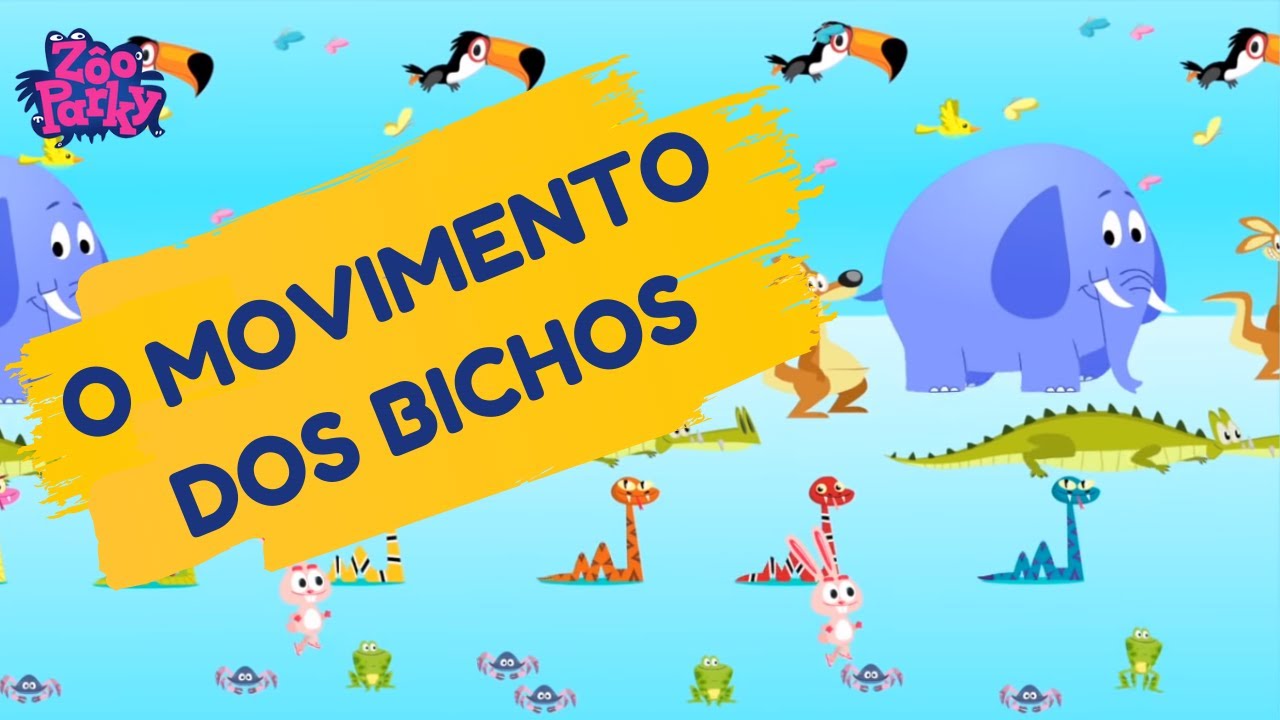 Zooparky - O Movimento dos Bichos [ Clipe Infantil Musical Oficial ]