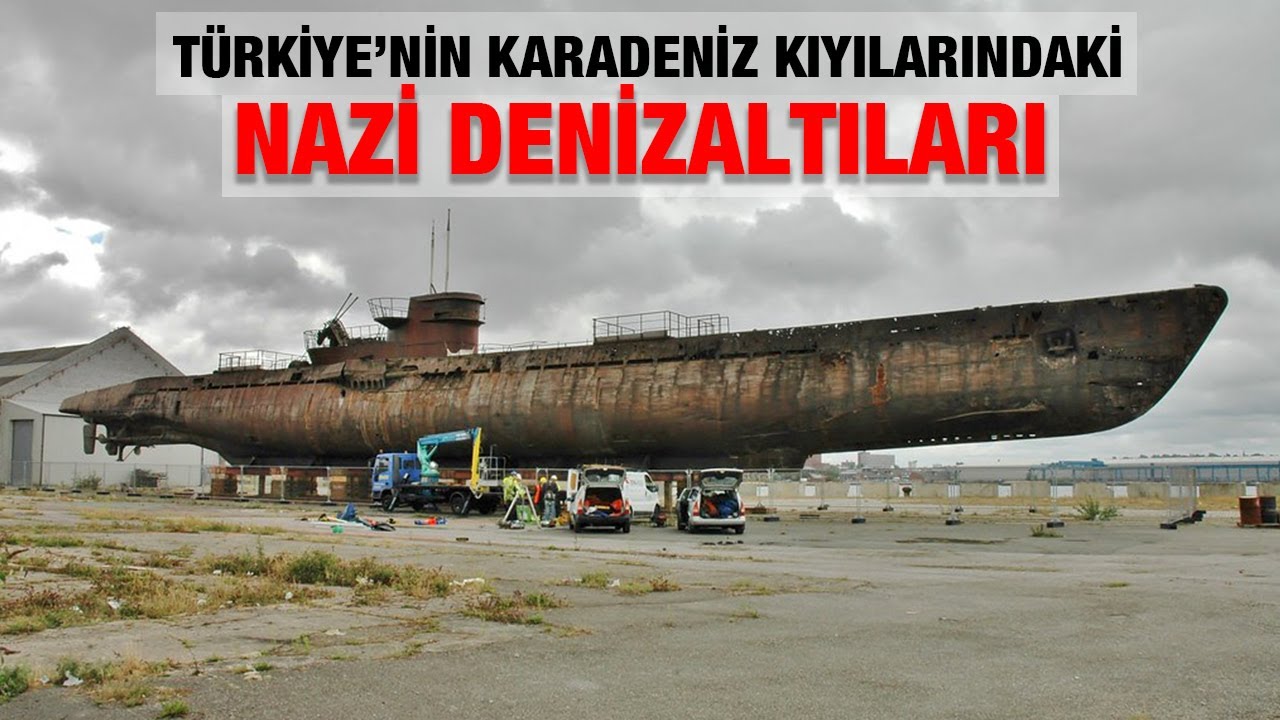 TÜRKİYE'NİN KARADENİZ KIYILARINDAKİ NAZİ DENİZALTILARI!