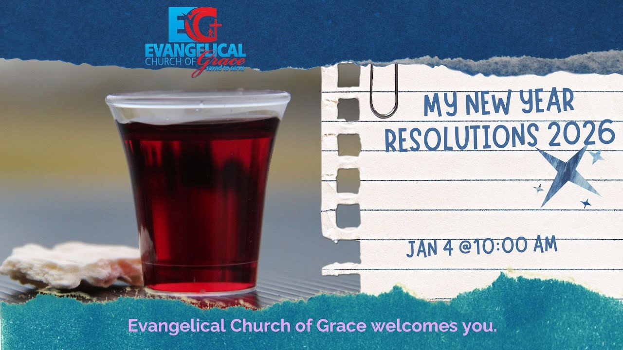 Evangelical Church of Grace, Sunday Worship Service--Jan 4, 2025