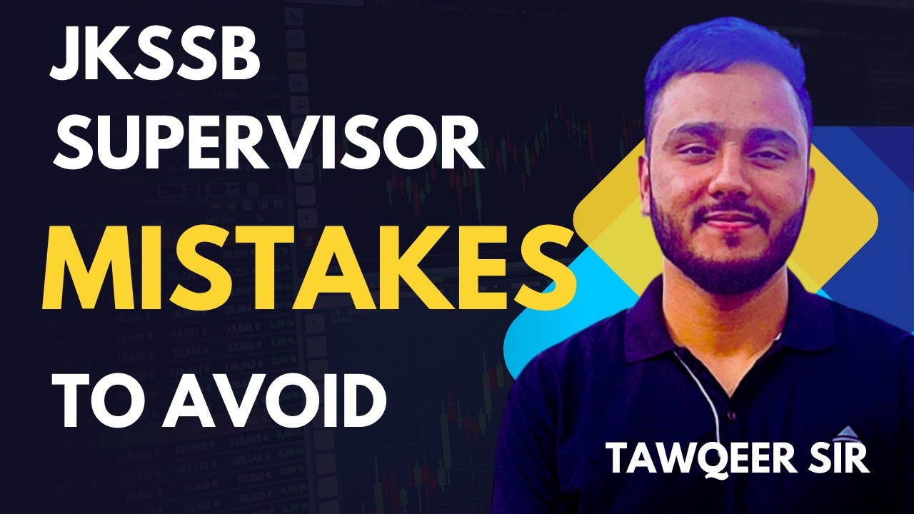 MISTAKES to avoid in JKSSB Supervisor Exam | Supervisor strategy