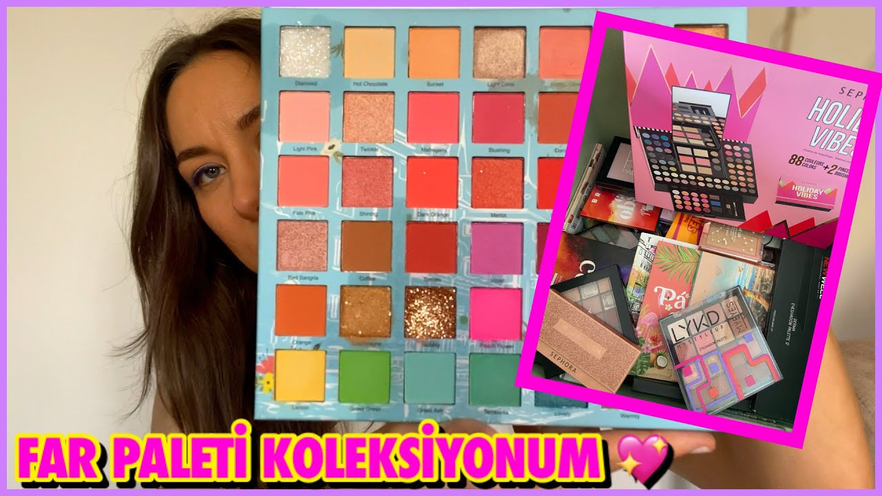 FAR PALETİ KOLEKSİYONUM 💖 |  UYGUN FİYATLI EN GÜZEL FAR PALETLERİ 😍 | DOLAP HESABIM 💁‍♀️