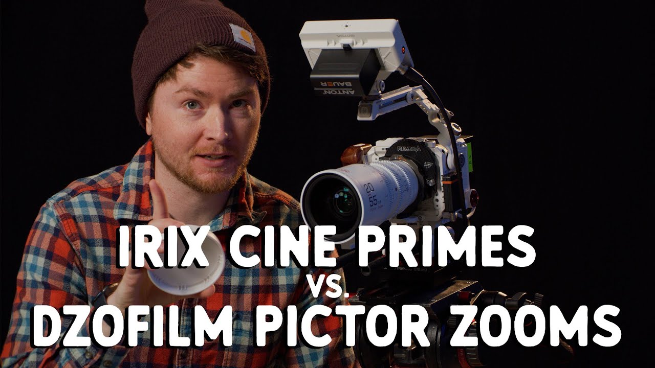 Lens Talk: Irix Cine Primes vs DZOFilm Pictor Zooms