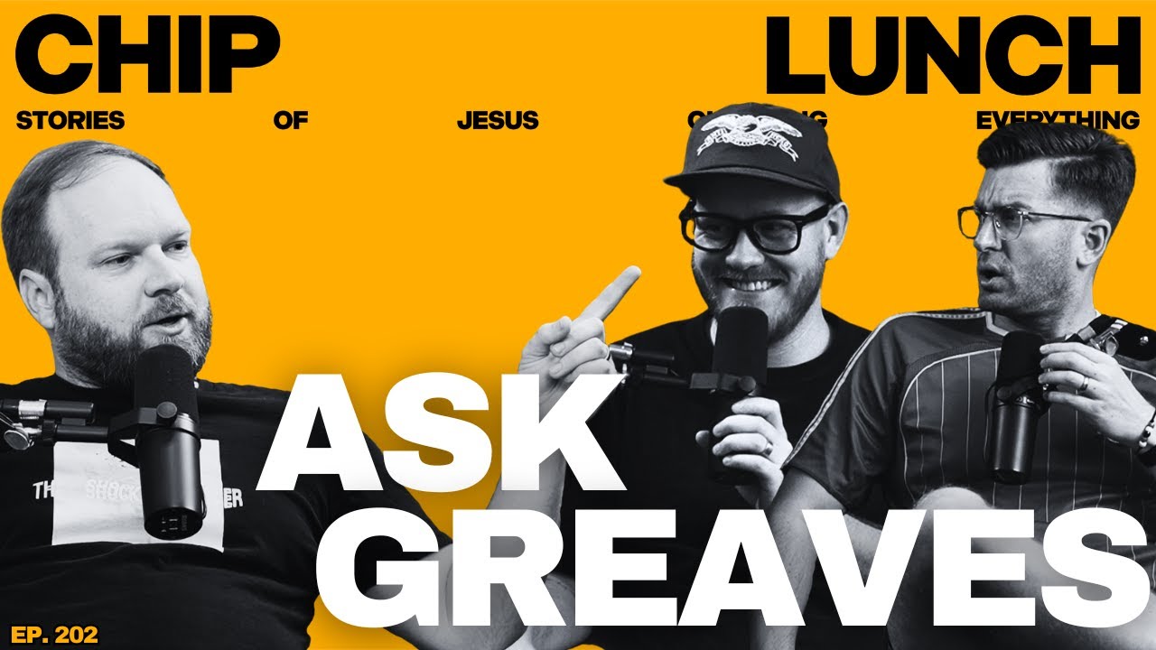 Ask Greaves | Chip Lunch | Episode 202