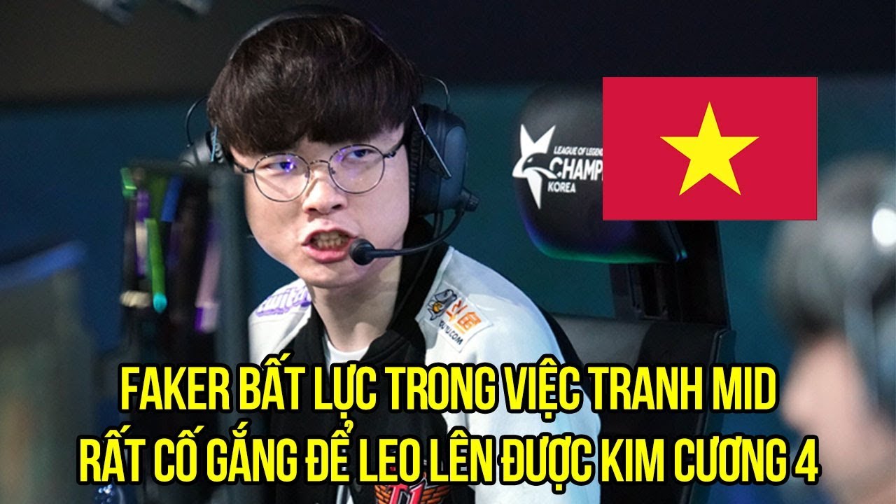 Faker không thể tranh Mid với game thủ Việt nên đành ngậm ngùi đi hổ trợ hóa ra lại hay
