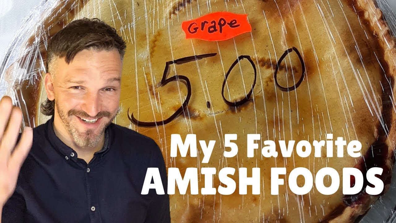 My 5 Favorite Amish Foods