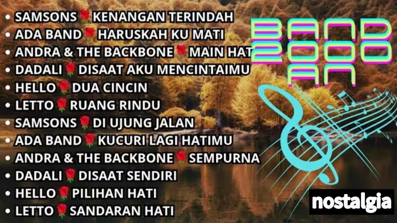 LAGU BAND 2000an Terhits Pada Masa Sekolah 